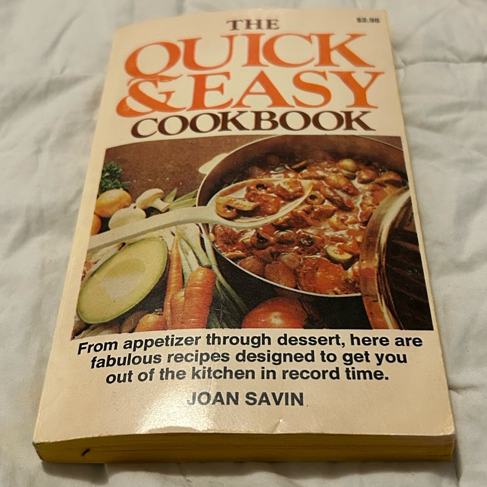 The Quick & Easy Cookbook by Joan Savin 1981 Vintage Paperback CookBook